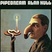 Alan Hull, Pipedream (CD)