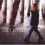 Jeff Lorber, He Had A Hat (CD)