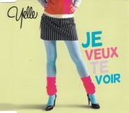 Yelle, Je Veux Te Voir (CD)