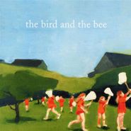 The Bird and The Bee, Bird & The Bee (CD)