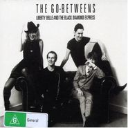 The Go-Betweens, Liberty Belle & The Black Diamond Express (CD)