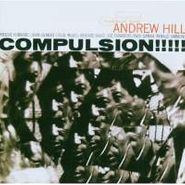 Andrew Hill, Compulsion (CD)