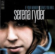 Serena Ryder, If Your Memory Serves You Well (CD)