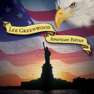Lee Greenwood, American Patriot (CD)