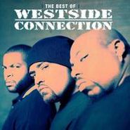 Westside Connection, The Best Of Westside Connection (CD)