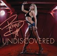 Brooke  Hogan, Undiscovered (CD)
