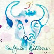 Buffalo Killers, 3 (LP)