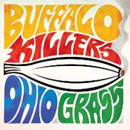 Buffalo Killers, Ohio Grass EP [Bonus Tracks] (CD)