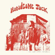 Handsome Jack, Do What Comes Naturally (CD)