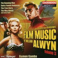 William Alwyn, The Film Music Of William Alwyn, Vol. 3 (CD)