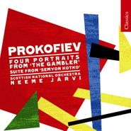 Sergey Prokofiev, Prokofiev: Four Portraits From 'The Gambler'; Suite From 'Semyon Kotko' (CD)