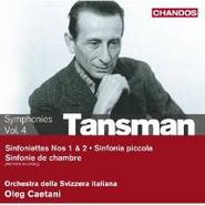 Alexandre Tansman, Tansman: Symphonies Vol. 4 - Sinfonie de Chambre / Sinfonietta 1 & 2 / Sinfonia Piccola (CD)