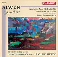 William Alwyn, Symphony No. 5 / Sinfonietta For Strings / Piano Concerto No. 2 (CD)