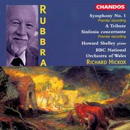 Edmund Rubbra, Rubbra: Symphony No. 1 / A Tribute / Sinfonia Concertante (CD)