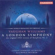 Hickox , Vaughan Williams:London Symphony/The Banks Of (CD)