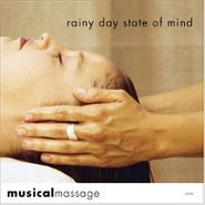 Various Artists, Musical Massage: Rainy Day State Of Mind (CD)