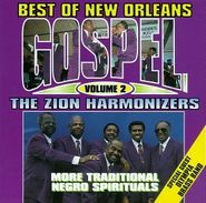 Zion Harmonizers , Vol. 2-Best Of New Orleans Gos (CD)