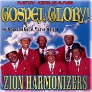 The Zion Harmonizers, Gospel Glory
