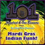 101 Runners, Mardi Gras Indian Funk (CD)