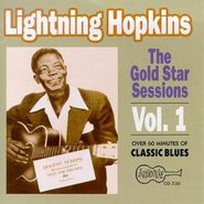 Lightnin' Hopkins, The Gold Star Sessions, Vol. 1 (CD)