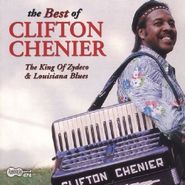 Clifton Chenier, The Best of Clifton Chenier