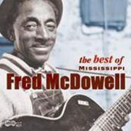Mississippi Fred McDowell, The Best of Mississippi Fred McDowell