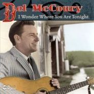 Del McCoury, I Wonder Where You Are Tonight (CD)