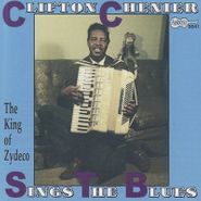 Clifton Chenier, Clifton Sings the Blues