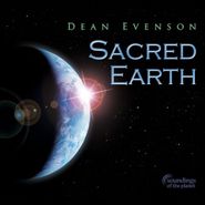 Dean Evenson, Sacred Earth (CD)