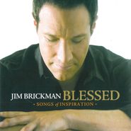 Jim Brickman, Blessed: Songs Of Inspiration (CD)