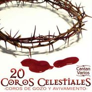 Various Artists, 20 Coros Celestiales (CD)