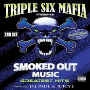 Three 6 Mafia, Smoked Out Music: Greatest Hits