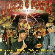 Three 6 Mafia, Live By Yo Rep (CD)