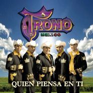 El Trono de México, Quien Piensa En Ti (CD)