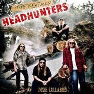The Kentucky Headhunters, Dixie Lullabies (CD)