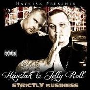 Haystak, Strictly Business (CD)