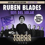 Rubén Blades, Todos Vuelven