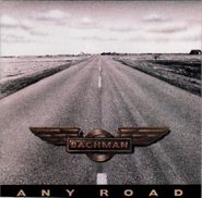 Randy Bachman, Any Road (CD)