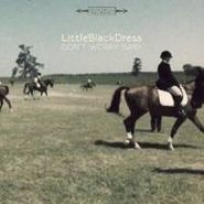 Little Black Dress, Don't Worry Baby [BLACK FRIDAY] (7")