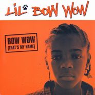 Lil' Bow Wow, Bow Wow (12")