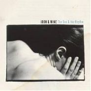 Iron & Wine, The Sea & the Rhythm EP (CD)