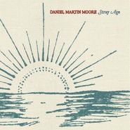 Daniel Martin Moore, Stray Age (CD)
