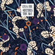 Lyla Foy, Mirrors The Sky (CD)