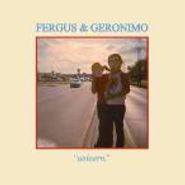 Fergus & Geronimo, Unlearn (LP)