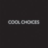 S, Cool Choices (LP)
