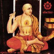 Shelter, Perfection Of Desire (LP)