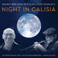 Randy Brecker, Plays Wlodek Pawlik's Night In Calisia (CD)