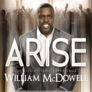 William McDowell, Arise (CD)
