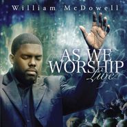William McDowell, As We Worship Live (CD)