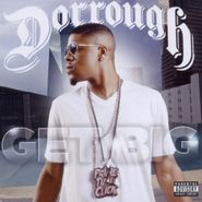 Dorrough, Get Big (CD)
